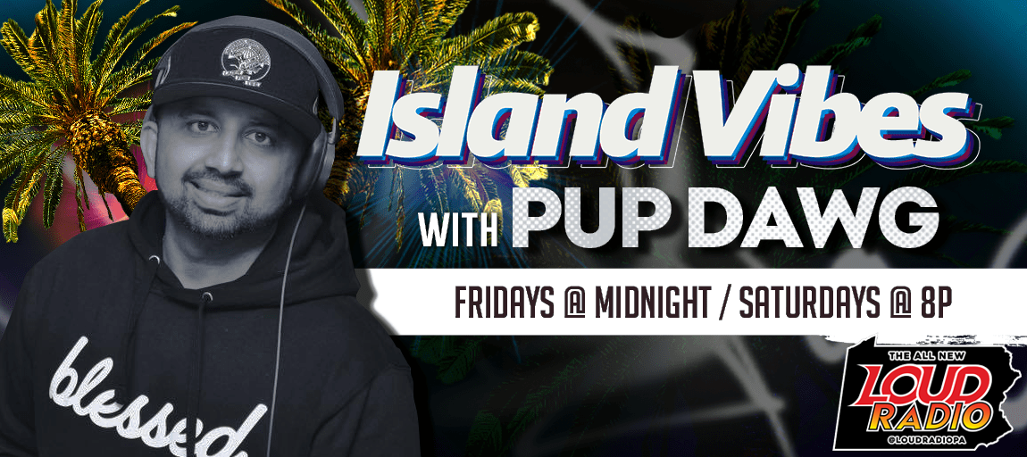 Island Vibes with DJ Pup Dawg