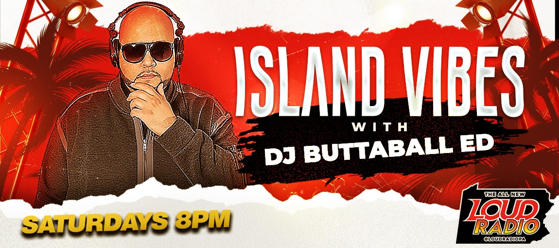 Island Vibes DJ Buttaball Ed